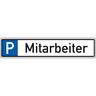 Schild I Parkplatzreservierungsschild Mitarbeiter, ohne Befestigungsset, 520x110mm