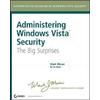 Administering Windows Vista Security The Big Surprises