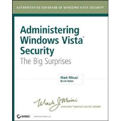Administering Windows Vista Security The Big Surprises