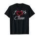 I Love To Clean, Ich liebe es zu putzen T-Shirt
