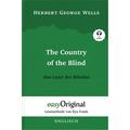 The Country Of The Blind / Das Land Der Blinden (Buch + Audio-Cd) - Lesemethode Von Ilya Frank - Zweisprachige Ausgabe Englisch-Deutsch, M. 1 Audio-Cd