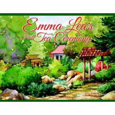 Emma Leas First Tea Ceremony Emma Lea Books Emma L...