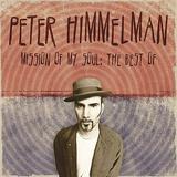 Pre-Owned Mission of My Soul: The Best Peter Himmelman by (CD Sep-2005 Shout! Factory)