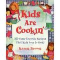 Pre-Owned Kids Are Cookin : All-Time-Favorite Recipes That Kids Love to Cook! (Hardcover) 067157552X 9780671575526