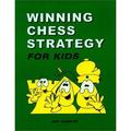 Pre-Owned Winning Chess Strategy for Kids 9781895525052
