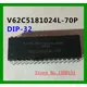 V62C5181024L-70P DIP32 V62C5181024LL-70W V62C5181024LL-35W SOP32