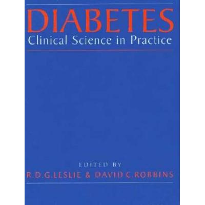 Diabetes: Clinical Science In Practice