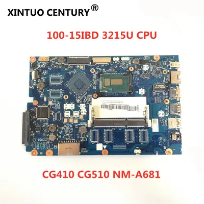 Carte mère CG410/CG510 NM-A681 pour Lenovo Ideapad 100-15IBD B50-50 processeur Pentium 3215U DDR3