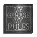 Gracie Oaks My Garage, My Rules by Misty Michelle - Unframed Textual Art on Metal in Gray/White | 12 H x 12 W x 0.13 D in | Wayfair