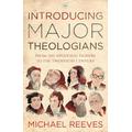 Introducing Major Theologians