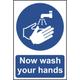 Now wash your hands Sign - Self-Adhesive PVC - 300 x 300mm