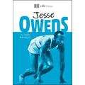 DK Life Stories Jesse Owens: Amazing people who have shaped our world