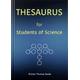 THESAURUS for Students of Science: The Concise English Thesaurus and Dictionary