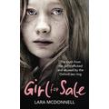 Girl for Sale: The shocking true story from the girl trafficked and abused by Oxford's evil sex ring