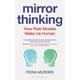 Mirror Thinking: How Role Models Make Us Human