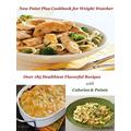 New Point Plus Cookbook for Weight Watcher: Over 185 Healthiest Flavorful Recipes with Calories & Points