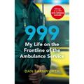 999 My Life On The Frontline Of The Ambulance Service