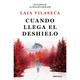 Cuando Llega El Deshielo - Laia Vilaseca, Taschenbuch