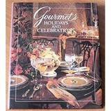 Pre-Owned Gourmet s Holidays and Celebrations (Hardcover) 9780679417675