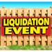 Liquidation Event 13 oz Vinyl Banner With Metal Grommets