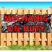 Mechanic On Duty 13 oz Vinyl Banner With Metal Grommets