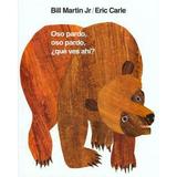 Pre-Owned Oso Pardo Oso Pardo Â¿quÃ© Ves AhÃ­? : Brown Bear Brown Bear What Do You See? (Spanish Edition) 9780805059670