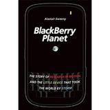 Pre-Owned BlackBerry Planet : The Story of Research in Motion and the Little Device That Took the World by Storm 9780470159408