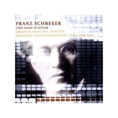 Franz Schreker und Seine SchÃ¼ler