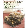 Brownie Mix Bliss : More Than 175 Very Chocolate Recipes for Brownies Bars Cookies and Other Decadent Desserts Made with Boxed Brownie Mix 9781581824445 Used / Pre-owned