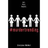 #Murdertrending - Gretchen McNeil, Kartoniert (TB)