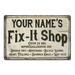 Chico Creek Signs Personalized Fix-It Shop Sign Wall Décor Metal in Black/Brown | 8 H x 12 W x 0.03 D in | Wayfair 208120006001