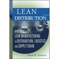 Pre-Owned Lean Distribution : Applying Lean Manufacturing to Distribution Logistics and Supply Chain 9780471740759