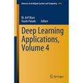 Advances in Intelligent Systems and Computing: Deep Learning Applications Volume 4 (Paperback)