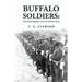 Buffalo Soldiers : The Colored Regulars in the United States Army: The Colored Regulars in the United States Army By: T. G. Steward (Paperback)