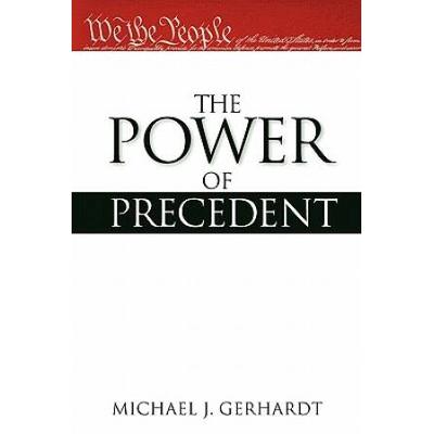 The Power Of Precedent