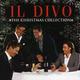 Il Divo - Christmas Collection (Xmas Album) CD Album - Used