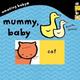 Mummy, baby! - Beth Harwood - Board book - Used