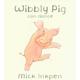 Wibbly Pig can dance - Mick Inkpen - Board book - Used