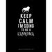 Composition Notebook: Wide Ruled: Keep Calm I m Going to Be a Grandma: Composition Notebook: Wide Ruled (Paperback)