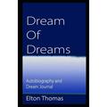 Dream of Dreams: Autobiography and Dream Journal
