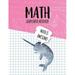 Math Graph Paper Notebook: Blank Graph Note Book Pages - Narwhal Pink Equations