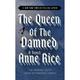 The Vampire Chronicles 03. The Queen Of The Damned - Anne Rice, Taschenbuch