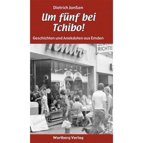 Um Fünf Bei Tchibo! Von Dietrich Janßen, Gebunden, 2011, 3831321515