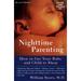 Pre-Owned Nighttime Parenting: How to Get Your Baby and Child to Sleep (Paperback 9780452281486) by William Sears