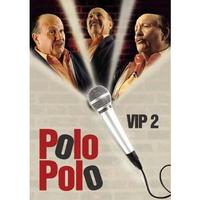 Polo Polo: VIP, Vol. 2 DVD