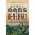 Pre-Owned Gods and Generals: A Novel of the Civil War: 1 (Civil War Trilogy) Paperback