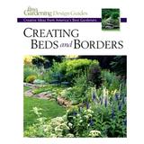 Pre-Owned Creating Beds and Borders: Creative Ideas from America s Best Gardeners (Paperback 9781561584734) by Editors and Contributors of Fine Gardening