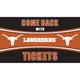 Texas Longhorns 28" x 16" Come Back With Tickets Door Mat