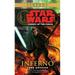 Pre-Owned Inferno: Star Wars Legends (Legacy of the Force): 6 (Star Wars: Legacy of the Force - Legends) Paperback