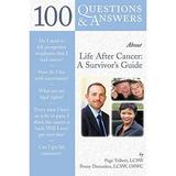 Pre-Owned 100 Questions and Answers About Life After Cancer (100 Questions & Answers about . . .): A Survivor s Guide Paperback